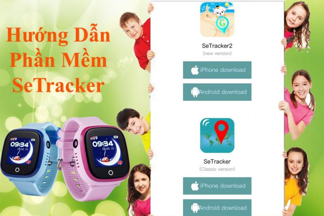 Hướng dẫn sử dụng ứng dụng Setracker2 cho đồng hồ định vị trẻ em