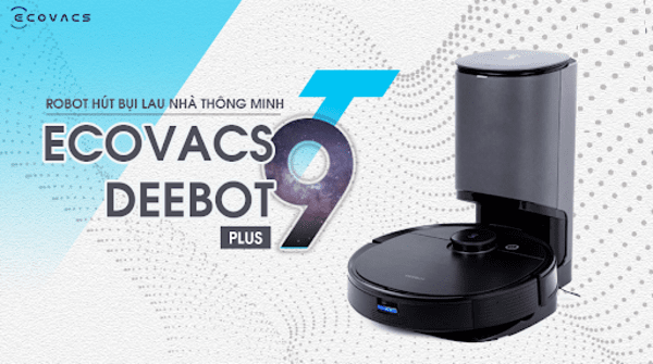 Robot hút bụi lau nhà Ecovacs Deebot T9 Aivi Plus Bản Nội Địa